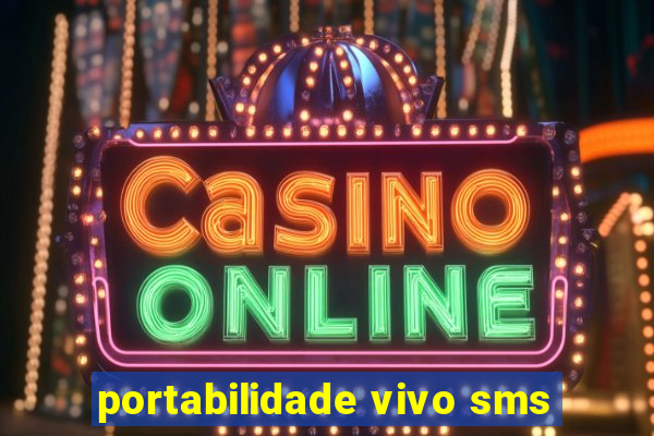 portabilidade vivo sms